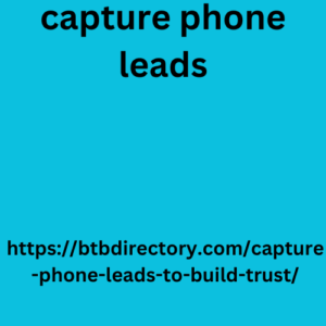 capture phone leads