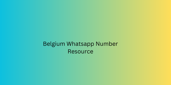 Belgium Whatsapp Number Resource