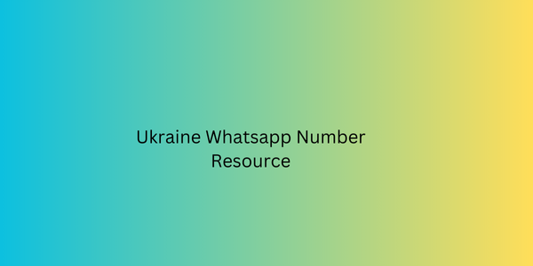 Ukraine Whatsapp Number Resource